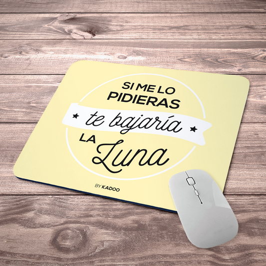 Alfombrilla de Ratón San Valentín Te Bajaría La Luna