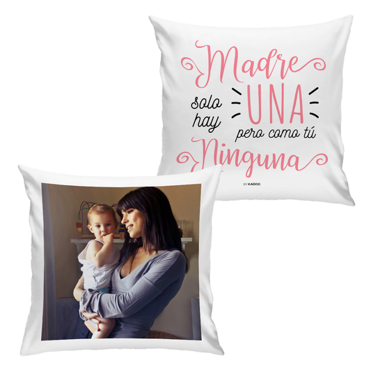 Cojín Personalizado Día de la Madre Madre Solo Hay Una Pero como Tú Ninguna con Foto