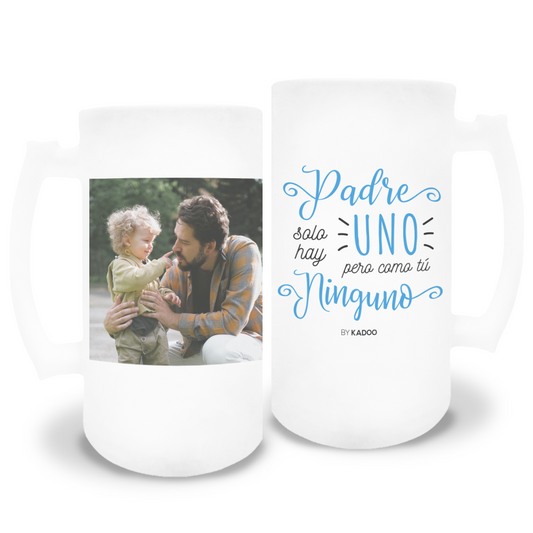 Jarra de Cerveza de Cristal Esmerilado Personalizada Día del Padre Padre Solo Hay Uno Pero Como Tú Ninguno